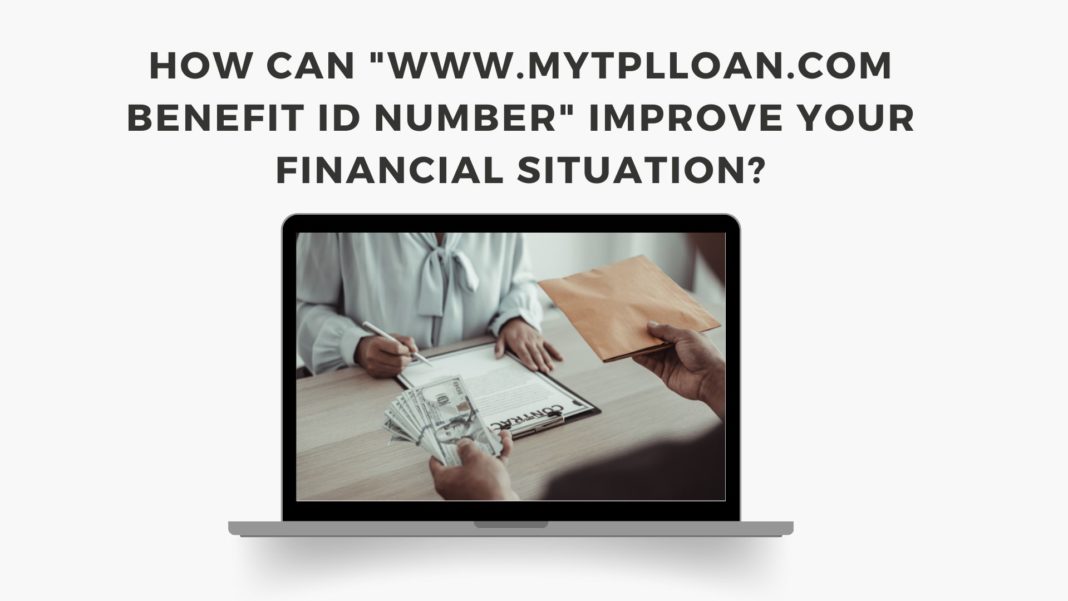 www.mytplloan.com benefit id number