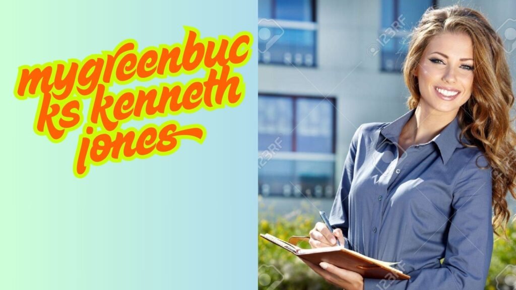 mygreenbucks kenneth jones