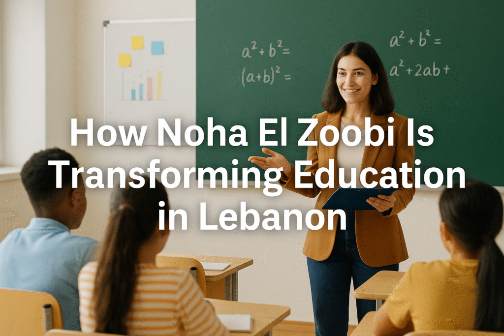 noha el zoobi lebanon teacher
